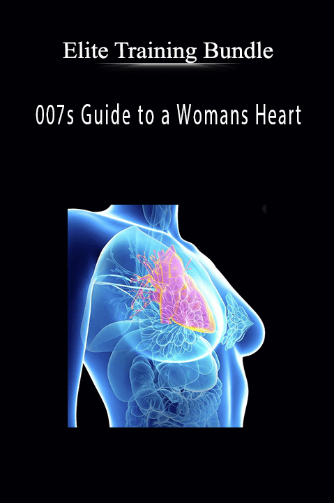 Elite Training Bundle – 007s Guide to a Womans Heart