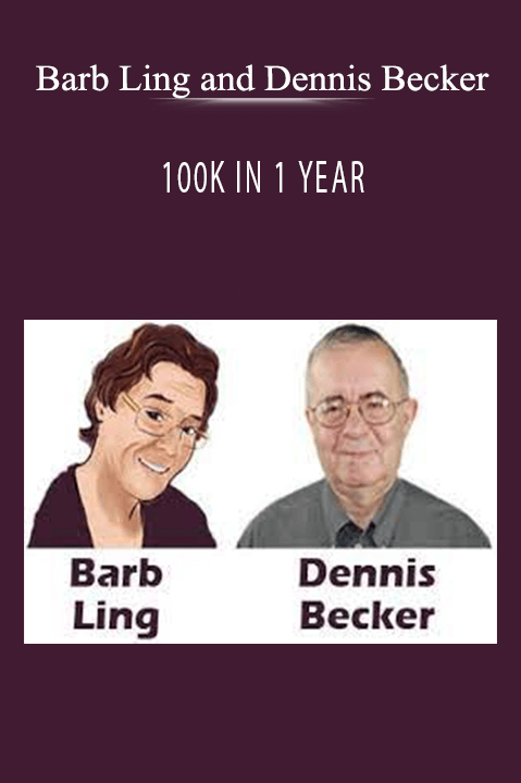 Barb Ling and Dennis Becker – 100K IN 1 YEAR