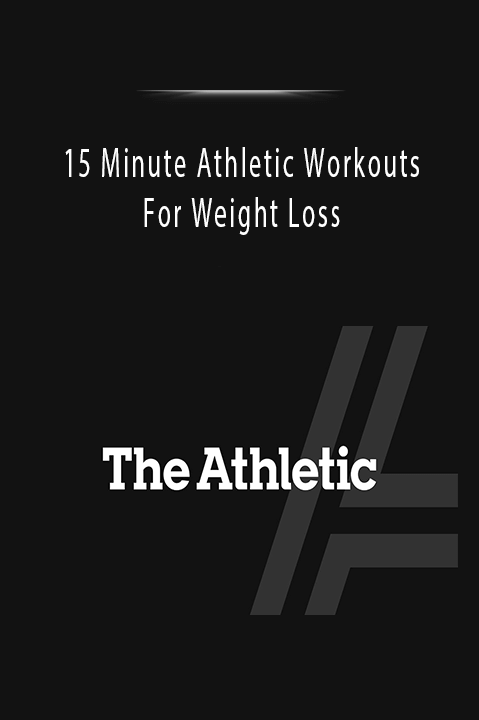 15 Minute Athletic Workouts For Weight Loss