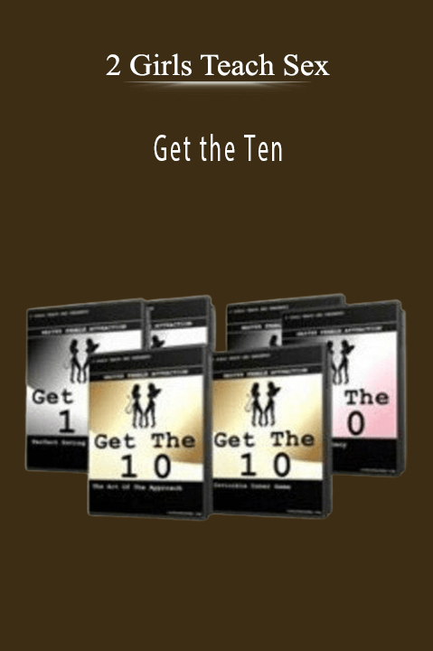 Get the Ten – 2 Girls Teach Sex