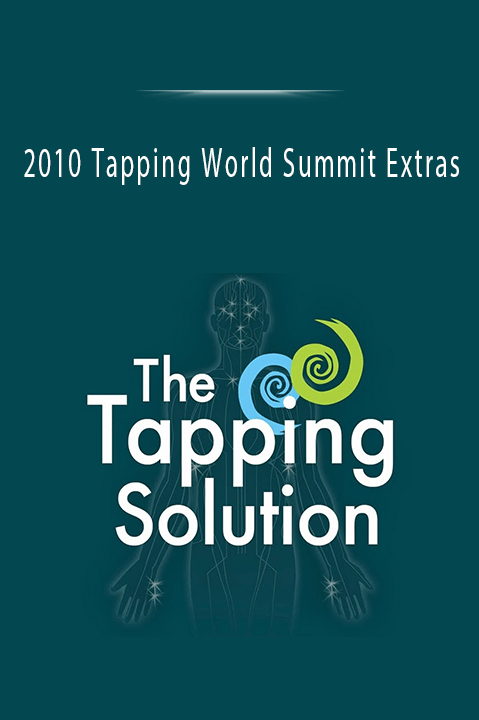 2010 Tapping World Summit Extras