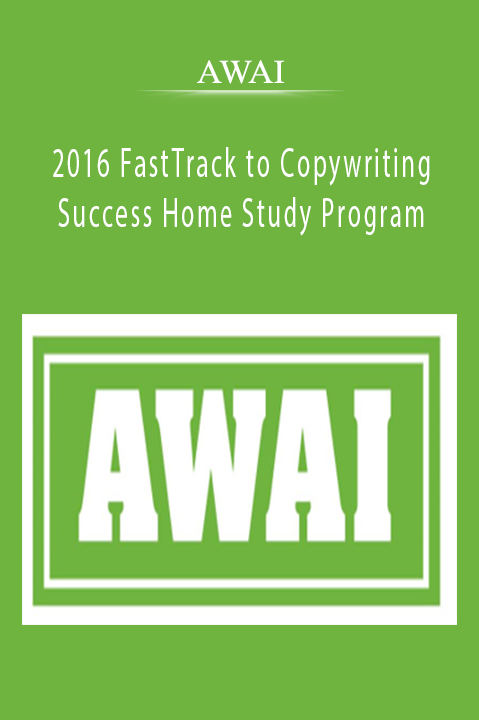 AWAI – 2016 FastTrack to Copywriting Success Home Study Program