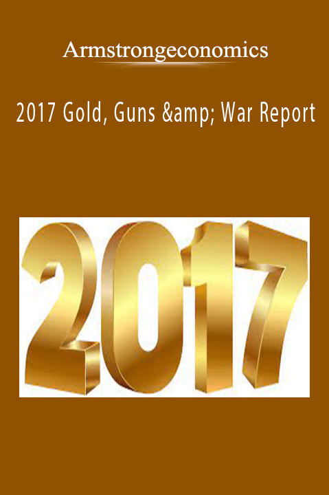 Armstrongeconomics – 2017 Gold