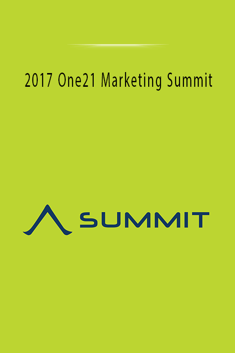 2017 One21 Marketing Summit