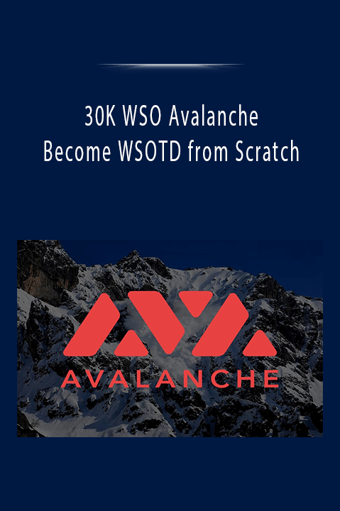 Become WSOTD from Scratch – 30K WSO Avalanche