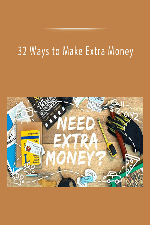 32 Ways to Make Extra Money