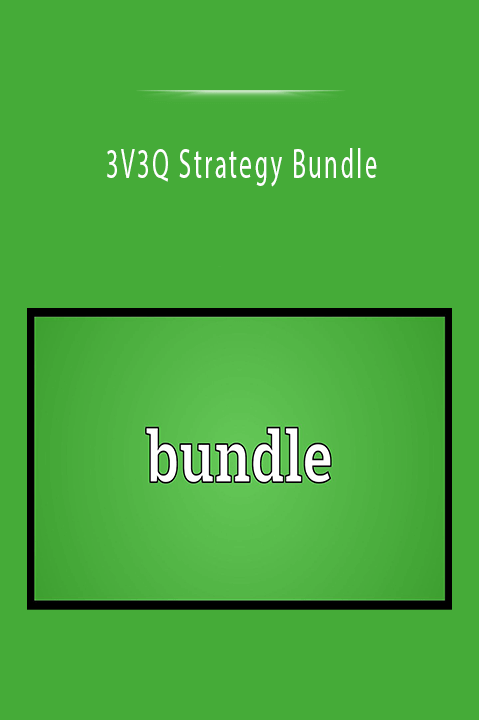 3V3Q Strategy Bundle