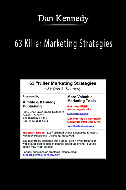 Dan Kennedy – 63 Killer Marketing Strategies