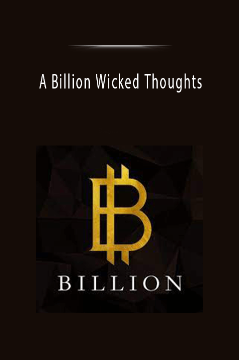 A Billion Wicked Thoughts