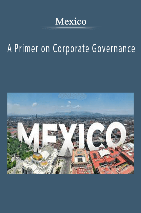 Mexico – A Primer on Corporate Governance