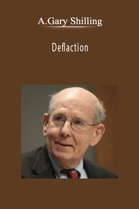 Deflaction – A.Gary Shilling