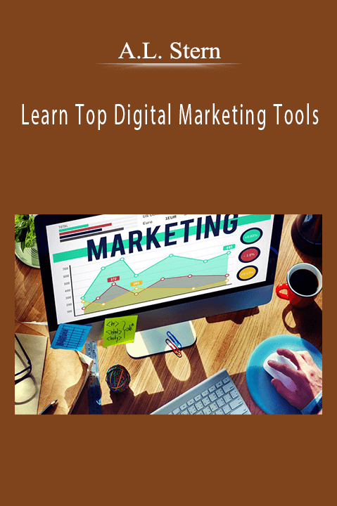 Learn Top Digital Marketing Tools – A.L. Stern