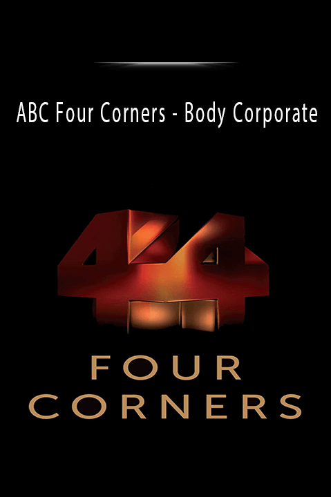 Body Corporate – ABC Four Corners