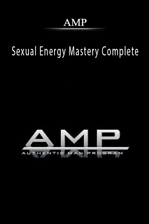 Sexual Energy Mastery Complete – AMP