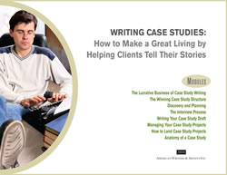 AWAI - Writing Case Studies - How to Make a Great Living by Helping Clients Tell Their Stories