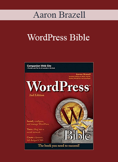 WordPress Bible – Aaron Brazell