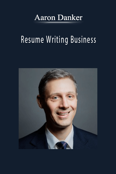 Resume Writing Business – Aaron Danker