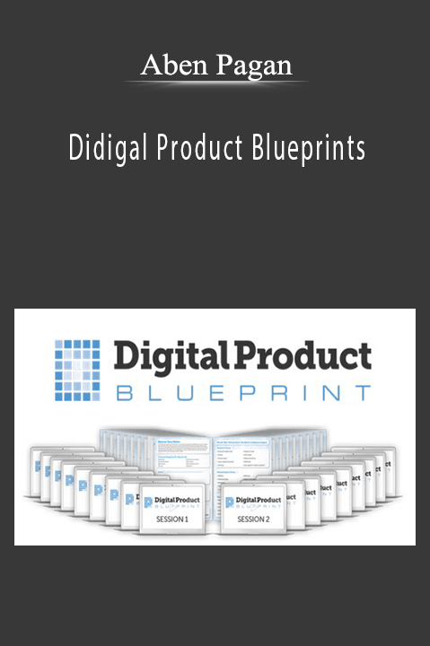 Didigal Product Blueprints – Aben Pagan