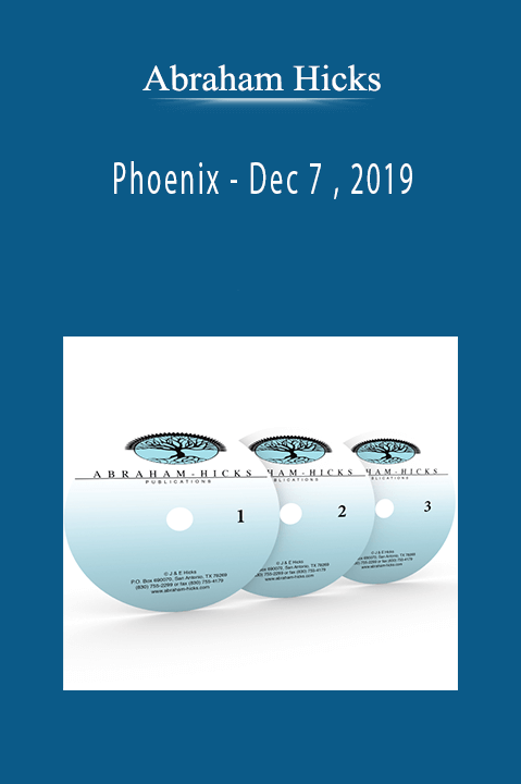 Abraham Hicks - Phoenix - Dec 7 , 2019