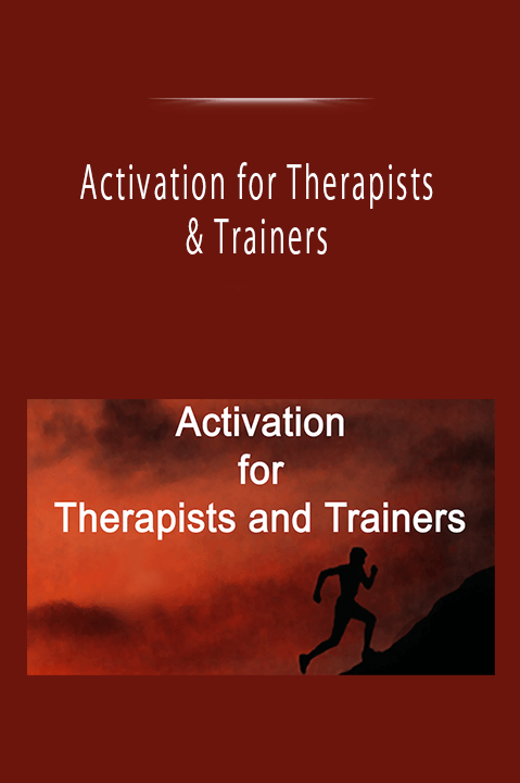 Activation for Therapists & Trainers