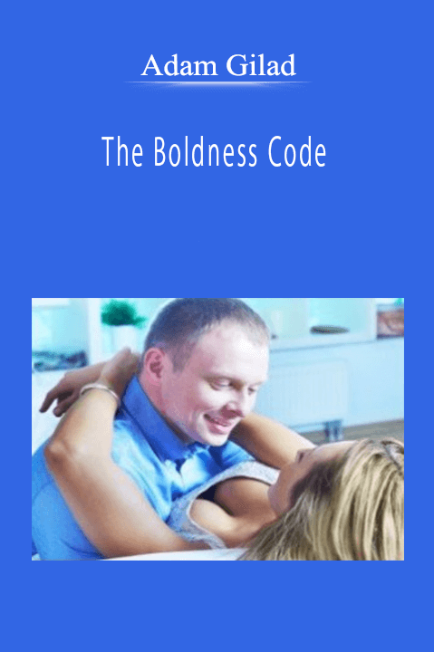 Adam Gilad - The Boldness Code