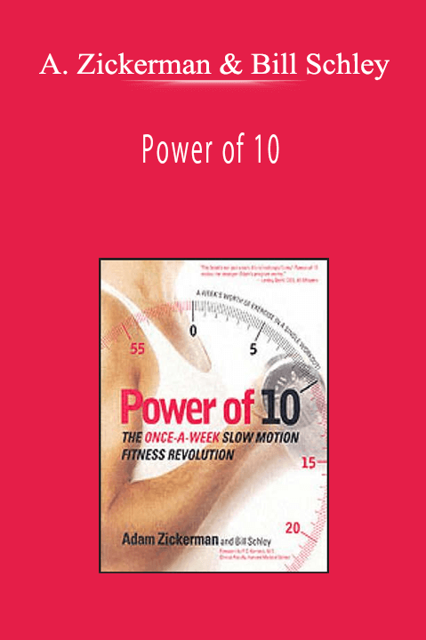 Adam Zickerman & Bill Schley - Power of 10