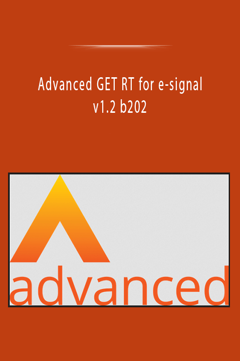 Advanced GET RT for e-signal v1.2 b202