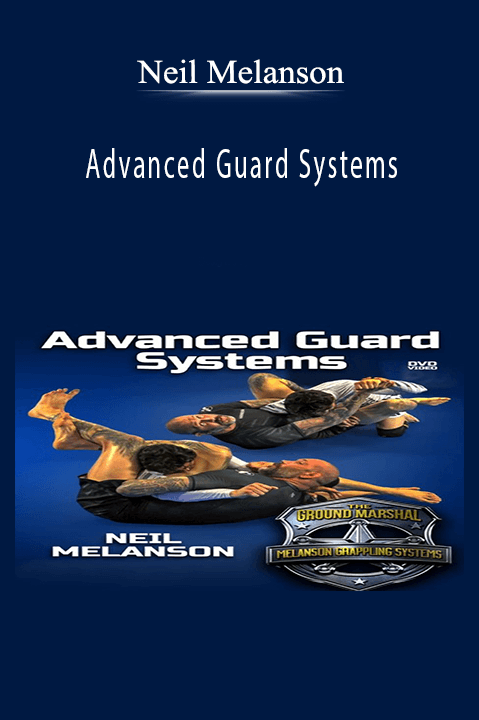 Neil Melanson – Advanced Guard Systems