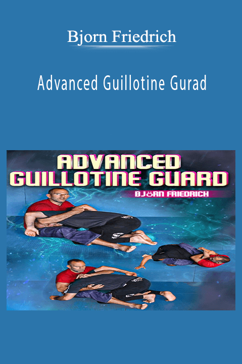 Advanced Guillotine Gurad by Bjorn Friedrich