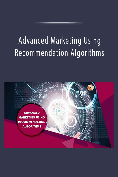 Advanced Marketing Using Recommendation Algorithms