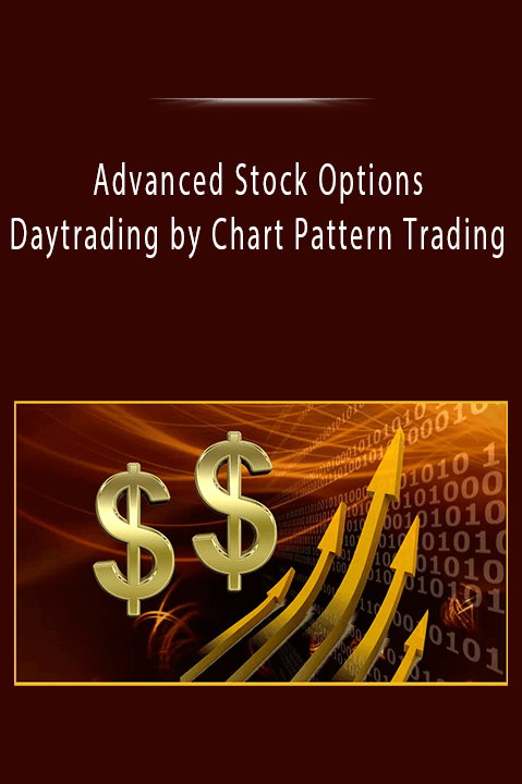 Advanced Stock Options Daytrading by Chart Pattern Trading