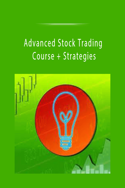 Advanced Stock Trading Course + Strategies