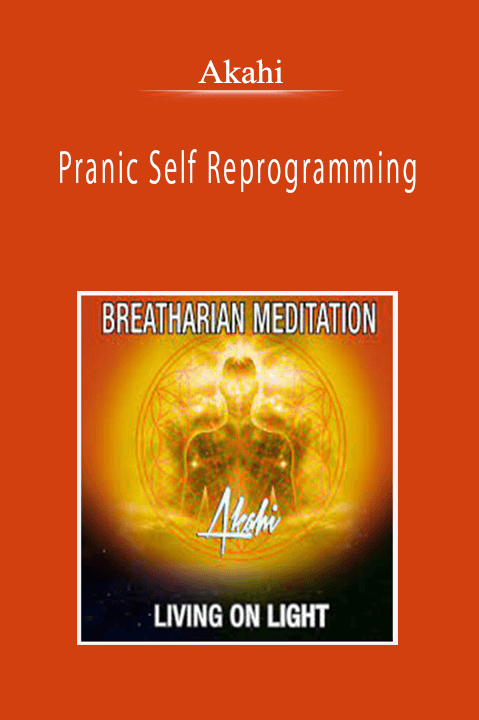 Akahi - Pranic Self Reprogramming