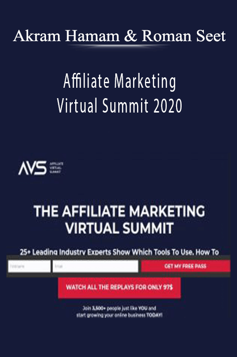 Affiliate Marketing Virtual Summit 2020 – Akram Hamam & Roman Seet