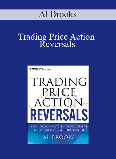 Trading Price Action Reversals – Al Brooks