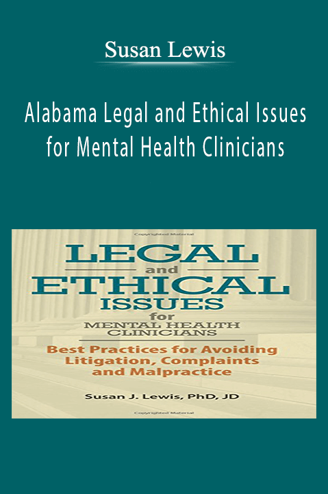 Susan Lewis – Alabama Legal and Ethical Issues for Mental Health Clinicians