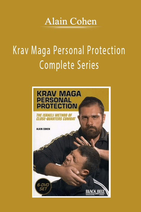 Alain Cohen - Krav Maga Personal Protection Complete Series