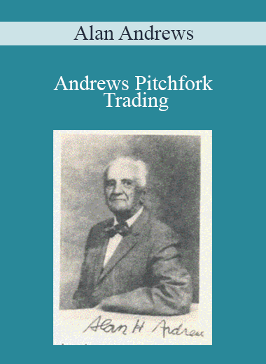 Andrews Pitchfork Trading – Alan Andrews