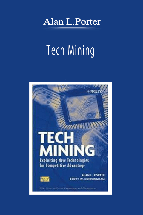 Alan L.Porter - Tech Mining