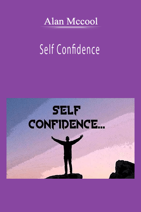 Alan Mccool - Self Confidence