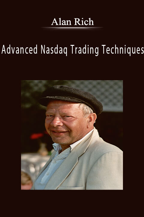 Advanced Nasdaq Trading Techniques – Alan Rich