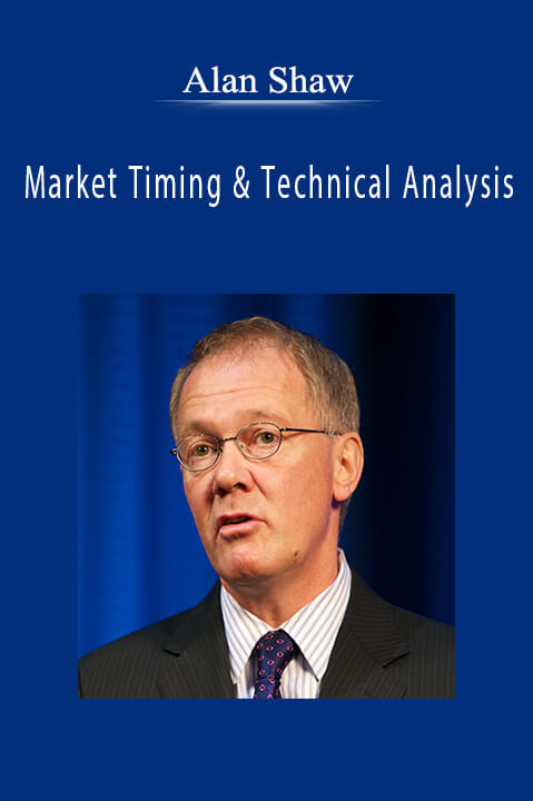 Market Timing & Technical Analysis – Alan Shaw