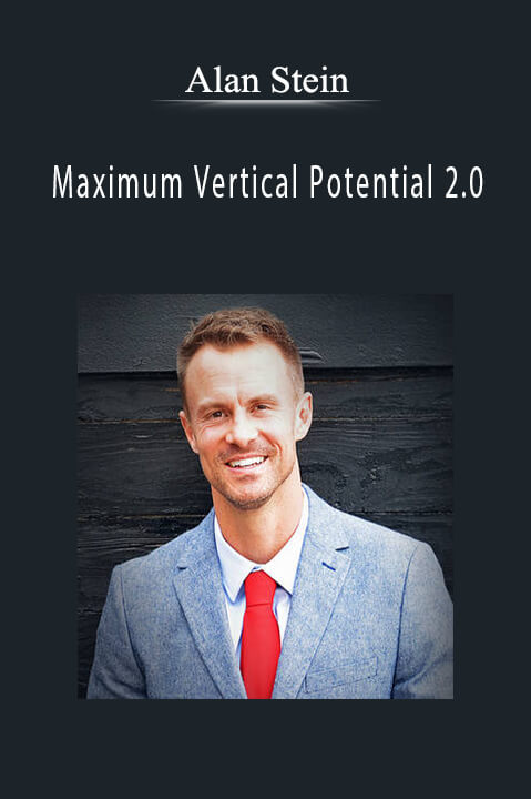 Maximum Vertical Potential 2.0 – Alan Stein