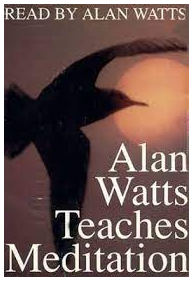 Alan Watts - Teaches Meditation