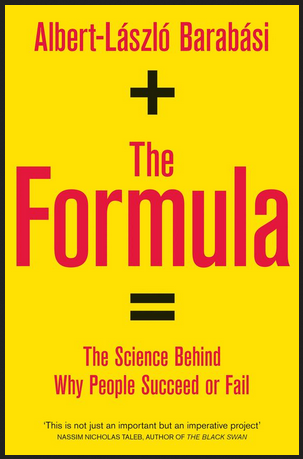 Albert-László Barabási - The Formula: The Universal Laws of Success