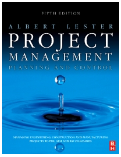 Albert Lester - Project Management. Planning & Control (5th Ed.)