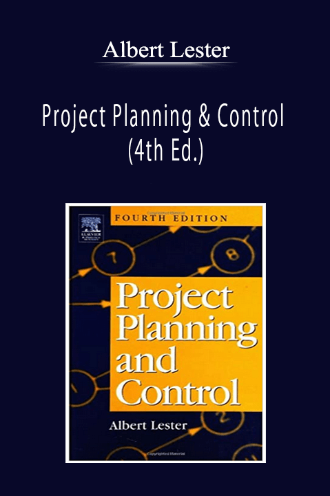 Albert Lester - Project Planning & Control (4th Ed.)