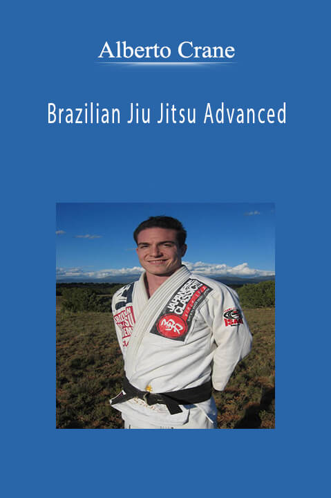 Brazilian Jiu Jitsu Advanced – Alberto Crane