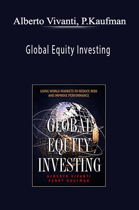 Alberto Vivanti, P.Kaufman - Global Equity Investing