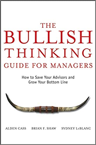 Alden Cass - The Bullish Thinking Guide for Managers